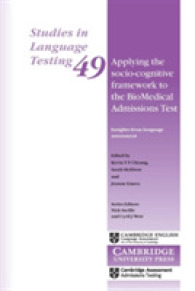 Applying the Socio-Cognitive Framework to the BioMedical Admissions Test : Insights from Language Assessment (Studies in Language Testing)