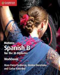 Mañana Workbook : Spanish B for the IB Diploma (Ib Diploma)