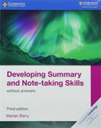 Developing Summary and Note-taking Skills without Answers (Cambridge International Igcse) （3TH）