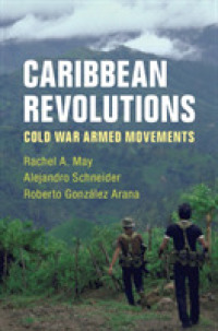 Caribbean Revolutions : Cold War Armed Movements