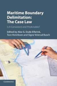 海上の境界画定：判例レビュー<br>Maritime Boundary Delimitation: The Case Law : Is It Consistent and Predictable?
