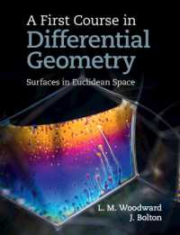 微分幾何学ファーストコース（テキスト）<br>A First Course in Differential Geometry : Surfaces in Euclidean Space