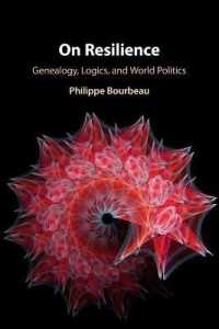 国際政治におけるレジリエンス<br>On Resilience : Genealogy, Logics, and World Politics