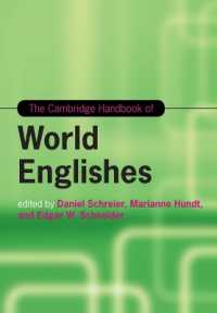 ケンブリッジ版　世界英語ハンドブック<br>The Cambridge Handbook of World Englishes (Cambridge Handbooks in Language and Linguistics)