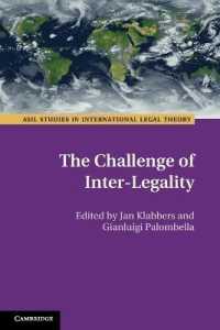 The Challenge of Inter-Legality (Asil Studies in International Legal Theory)