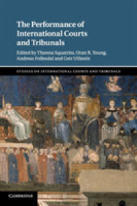 国際法廷のパフォーマンス<br>The Performance of International Courts and Tribunals (Studies on International Courts and Tribunals)
