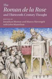 『薔薇物語』と１３世紀の思想<br>The 'Roman de la Rose' and Thirteenth-Century Thought (Cambridge Studies in Medieval Literature)