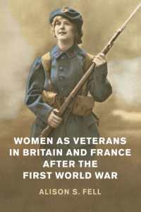 Women as Veterans in Britain and France after the First World War (Studies in the Social and Cultural History of Modern Warfare)