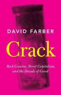 Crack : Rock Cocaine, Street Capitalism, and the Decade of Greed