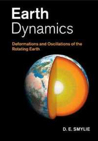 Earth Dynamics : Deformations and Oscillations of the Rotating Earth