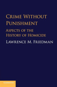 Crime without Punishment : Aspects of the History of Homicide