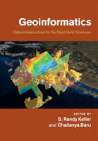 Geoinformatics : Cyberinfrastructure for the Solid Earth Sciences