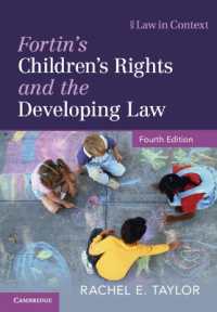 子どもの権利と開発法（第４版）<br>Fortin's Children's Rights and the Developing Law (Law in Context) （4TH）