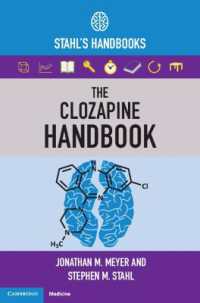 The Clozapine Handbook : Stahl's Handbooks (Stahl's Essential Psychopharmacology Handbooks)