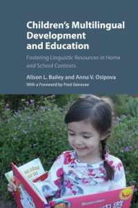 Children's Multilingual Development and Education : Fostering Linguistic Resources in Home and School Contexts
