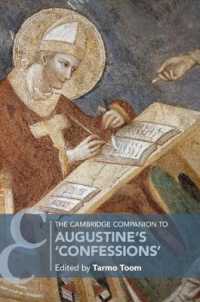 ケンブリッジ版　アクグスティヌス『告白』必携<br>The Cambridge Companion to Augustine's 'Confessions' (Cambridge Companions to Religion)