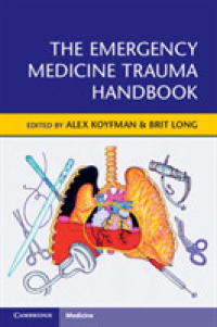 外傷救急医学ハンドブック<br>The Emergency Medicine Trauma Handbook