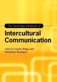 ケンブリッジ版　異文化間コミュニケーション・ハンドブック<br>The Cambridge Handbook of Intercultural Communication (Cambridge Handbooks in Language and Linguistics)