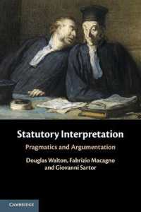 法令の解釈：語用論と議論<br>Statutory Interpretation : Pragmatics and Argumentation