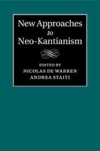 新カント学派への新たなアプローチ<br>New Approaches to Neo-Kantianism