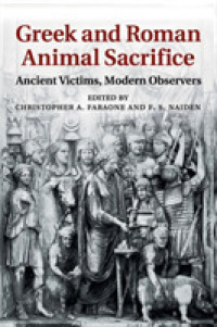 Greek and Roman Animal Sacrifice : Ancient Victims, Modern Observers