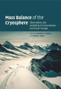Mass Balance of the Cryosphere : Observations and Modelling of Contemporary and Future Changes