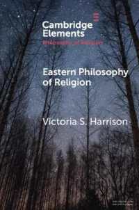 Eastern Philosophy of Religion (Elements in the Philosophy of Religion)