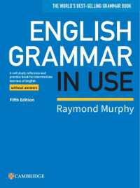 English Grammar in Use Book without Answers : A Self-study Reference and Practice Book for Intermediate Learners of English （5TH）