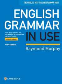 English Grammar in Use Book without Answers : A Self-study Reference and Practice Book for Intermediate Learners of English （5TH）