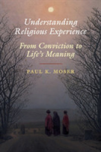 宗教体験の理解<br>Understanding Religious Experience : From Conviction to Life's Meaning