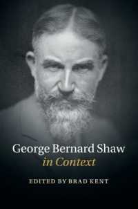 バーナード・ショー研究のコンテクスト<br>George Bernard Shaw in Context (Literature in Context)
