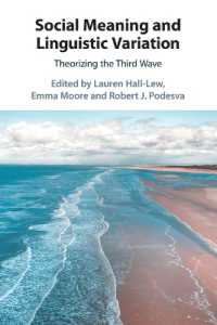 社会的意味と言語変異<br>Social Meaning and Linguistic Variation : Theorizing the Third Wave