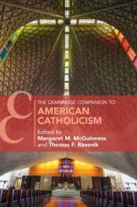 ケンブリッジ版　アメリカのカトリック必携<br>The Cambridge Companion to American Catholicism (Cambridge Companions to Religion)