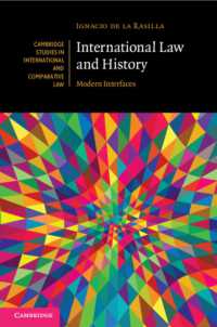 国際法と歴史<br>International Law and History : Modern Interfaces (Cambridge Studies in International and Comparative Law)