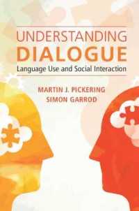 Understanding Dialogue : Language Use and Social Interaction