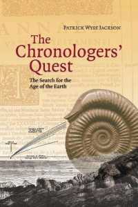 The Chronologers' Quest : The Search for the Age of the Earth