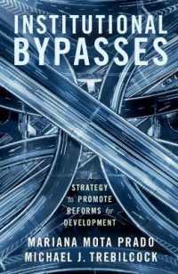 制度的バイパスによる開発戦略<br>Institutional Bypasses : A Strategy to Promote Reforms for Development