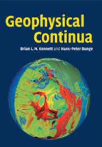 Geophysical Continua : Deformation in the Earth's Interior