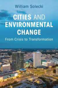 Cities and Environmental Change : From Crisis to Transformation