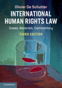 国際人権法：判例・資料・注釈（第３版）<br>International Human Rights Law （3RD）