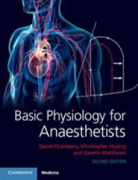 麻酔科医のための基礎生理学（第２版）<br>Basic Physiology for Anaesthetists （2ND）