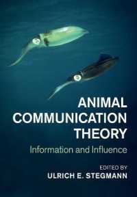 Animal Communication Theory : Information and Influence