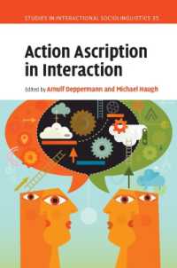 Action Ascription in Interaction (Studies in Interactional Sociolinguistics)