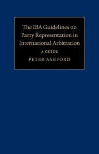 当事者の代理に関するIBA国際仲裁指針ガイド<br>The IBA Guidelines on Party Representation in International Arbitration : A Guide