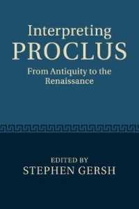 プロクロス解釈<br>Interpreting Proclus : From Antiquity to the Renaissance