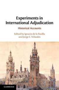 Experiments in International Adjudication : Historical Accounts