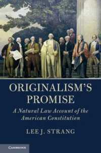 自然法思想に基づくアメリカ憲法の原意主義的解釈<br>Originalism's Promise : A Natural Law Account of the American Constitution