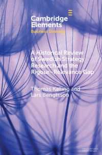 A Historical Review of Swedish Strategy Research and the Rigor-Relevance Gap (Elements in Business Strategy)