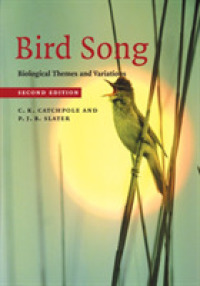 Bird Song : Biological Themes and Variations （2ND）