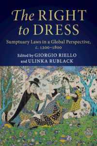 The Right to Dress : Sumptuary Laws in a Global Perspective, c.1200-1800